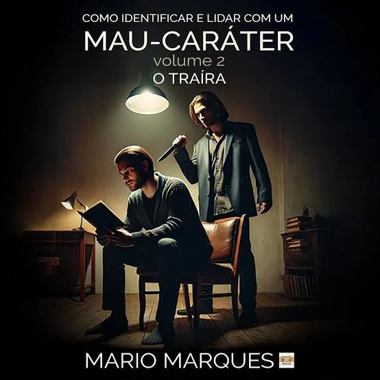 Capa de Como identificar e lidar com um mau-caráter Volume 2: O Traíra